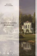 Historia świata - Stanisław Kostka Potocki Twórczość Architekta - miniaturka - grafika 1
