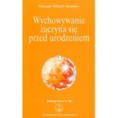 Filozofia i socjologia - Wychowywanie zaczyna się przed urodzeniem - Aivanhov Omraam Mikhael - miniaturka - grafika 1