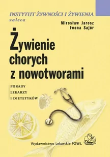 Żywienie chorych z nowotworami - E-booki - poradniki - miniaturka - grafika 1
