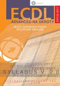 Aplikacje biurowe - ECDL Advanced na skróty z płytą CD Edycja 2012 - Wysyłka od 3,99 - miniaturka - grafika 1