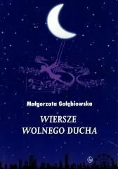 Wiersze wolnego ducha - Dramaty - miniaturka - grafika 1