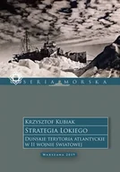 II wojna światowa - Strategia Lokiego. Duńskie terytoria atlantyckie w Ii wojnie światowej - Krzysztof Kubiak - książka - miniaturka - grafika 1
