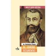 Biografie i autobiografie - Panuś Kazimierz BŁ. Edmund Bojanowski - miniaturka - grafika 1
