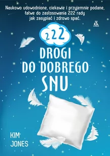 222 Drogi Do Dobrego Snu Kim Jones - Psychologia - miniaturka - grafika 2