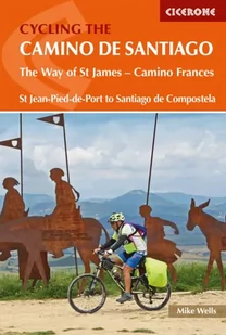 Mike Wells Cycling the Camino de Santiago - Książki o sporcie obcojęzyczne - miniaturka - grafika 2