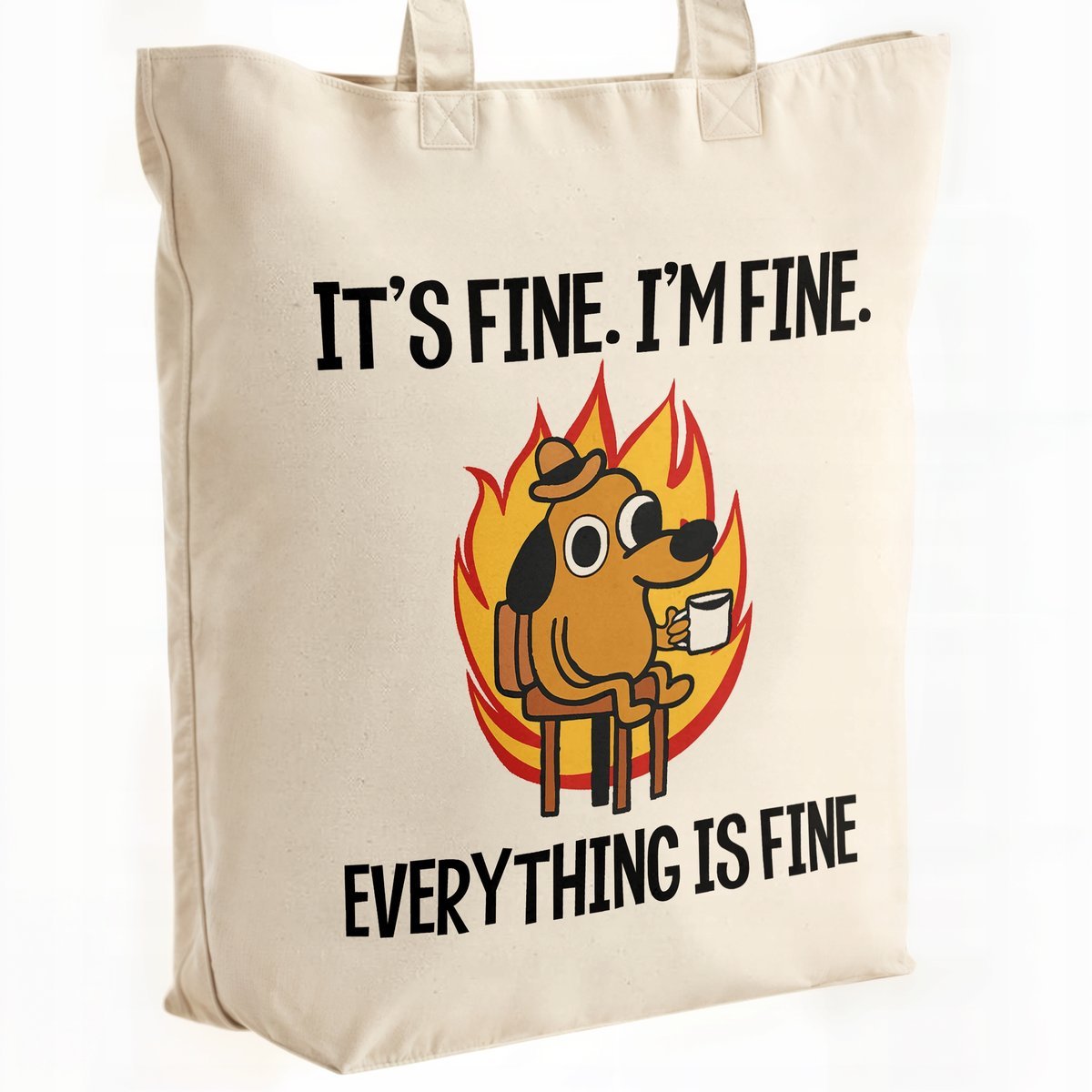Torba bawełniana premium It's Fine I'm Fine Mem Zabawny Prezent