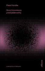 Strach bramkarza przed jedenastką Nowa - Kryminały - miniaturka - grafika 2