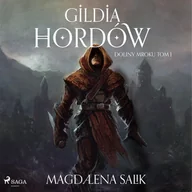 Audiobooki - literatura piękna - Gildia Hordów - miniaturka - grafika 1