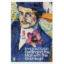 Penguin Books Ferdinand, the Man with the Kind Heart Keun Irmgard, Hofmann Michael - Powieści - miniaturka - grafika 1