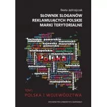 Słownik sloganów reklamujących polskie marki terytorialne - Marketing - miniaturka - grafika 1