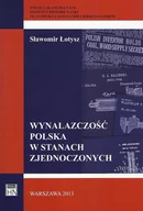 Historia świata - Aspra Wynalazczość polska w Stanach Zjednoczonych - Sławomir Łotysz - miniaturka - grafika 1