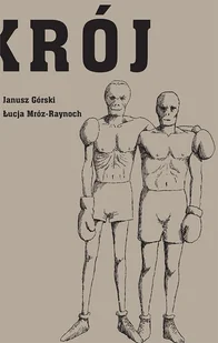 Słowo obraz terytoria Przekrój przez Mroza Górski Janusz, Mróz-Raynoch Łucja - Biografie i autobiografie - miniaturka - grafika 1