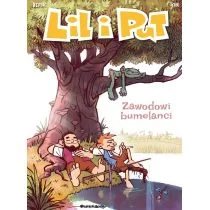 Lil i Put Zawodowi bumelanci T.4 Praca zbiorowa - Komiksy dla młodzieży - miniaturka - grafika 1