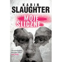 HarperCollins Polska Karin Slaughter Moje śliczne - Powieści sensacyjne - miniaturka - grafika 1