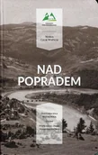 Przewodniki - Nad Popradem. Historyczna wędrowka przez Popradzki Pk - miniaturka - grafika 1