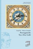 Przewodniki - Passeggiando Tra i Due Golfi Luigi Poi - miniaturka - grafika 1