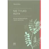 Książki o kinie i teatrze - Nie tylko Rota. Feliks Nowowiejski i jego muzyka - miniaturka - grafika 1