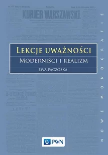 LEKCJE UWAŻNOŚCI MODERNIŚCI I REALIZM Ewa Paczoska - Filologia i językoznawstwo - miniaturka - grafika 1