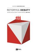 Podręczniki dla szkół wyższych - Wydawnictwo Naukowe PWN Retoryka debaty - Agnieszka Budzyńska-Daca - miniaturka - grafika 1