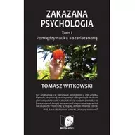 Ezoteryka - Bez Maski Zakazana psychologia Tom 1 - Tomasz Witkowski - miniaturka - grafika 1