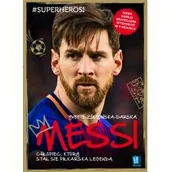Książki edukacyjne - Messi. Chłopiec, który stał się piłkarską legendą - miniaturka - grafika 1