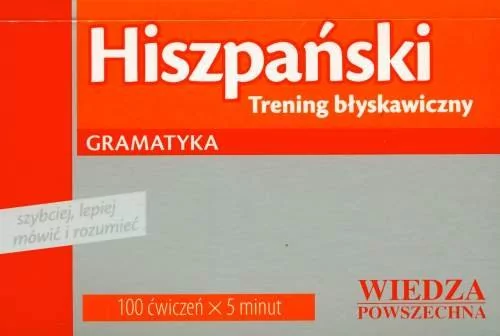 Wiedza Powszechna praca zbiorowa Hiszpański - Trening błyskawiczny. Gramatyka WP