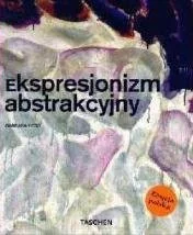 Ekspresjonizm abstrakcyjny - Książki o kulturze i sztuce - miniaturka - grafika 1