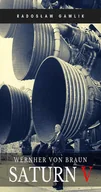 E-booki - biografie - Wernher von Braun. Saturn V - miniaturka - grafika 1