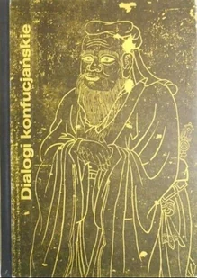 Dialogi konfucjańskie - Filozofia i socjologia - miniaturka - grafika 1