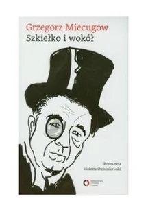 Szkiełko i wokół - Biografie i autobiografie - miniaturka - grafika 1