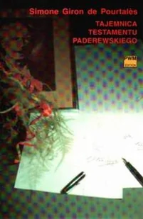 Tajemnica Testamentu Paderewskiego - Biografie i autobiografie - miniaturka - grafika 1