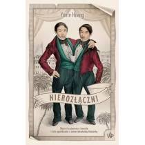 Nierozłączni Słynni Syjamscy Bracia I Ich Spotkanie Z Amerykańską Historią Yunte Huang - Biografie i autobiografie - miniaturka - grafika 2