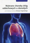 Książki medyczne - Wybrane choroby dróg oddechowych u dorosłych - miniaturka - grafika 1