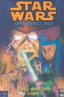 Komiksy dla młodzieży - Złoty Wiek Sith. Część 1 Star Wars. Opowieści Jedi - miniaturka - grafika 1