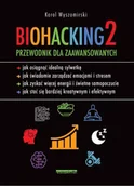 Rozwój osobisty - Biohacking 2. Przewodnik dla zaawansowanych - miniaturka - grafika 1