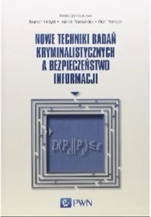 Nowe techniki badań kryminalistycznych a bezpieczeństwo informacji - Technika - miniaturka - grafika 1