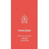 TUM Amoris laetitia - Papież Franciszek - Religia i religioznawstwo - miniaturka - grafika 1