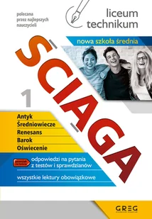 Greg Ściąga - liceum, technikum. Część 1 praca zbiorowa - Materiały pomocnicze dla uczniów - miniaturka - grafika 1