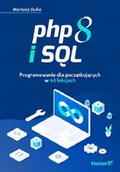 Książki o programowaniu - Helion PHP 8 i SQL. - miniaturka - grafika 1