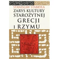Historia Polski - Bellona Zarys kultury starożytnej Grecji i Rzymu - Stanisław Stabryła - miniaturka - grafika 1