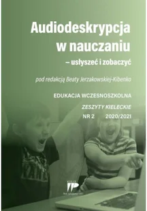 Audiodeskrypcja w nauczaniu EW 2 2020/2021 Nowa - Czasopisma - miniaturka - grafika 3