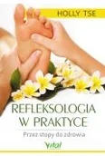 Zdrowie - poradniki - refleksologia w praktyce. przez stopy do zdrowia - miniaturka - grafika 1