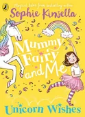 Obcojęzyczne książki dla dzieci i młodzieży - Sophie Kinsella Mummy Fairy and Me Unicorn Wishes - miniaturka - grafika 1