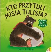 Melling David Kto przytuli Misia Tulisia$590 - Literatura popularno naukowa dla młodzieży - miniaturka - grafika 1