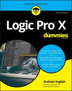 Graham English Logic Pro X For Dummies - Obcojęzyczne książki o kulturze i sztuce - miniaturka - grafika 2