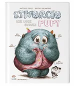 Literatura popularno naukowa dla młodzieży - Stworcio nie lubi swojej pupy - Antoine Dole, Bruno Salamone - książka - miniaturka - grafika 1