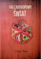 Książki o kulturze i sztuce - Kalejdoskopowy świat - miniaturka - grafika 1
