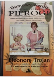 Pierogi Domowy wyrób Eleonora Trojan - Książki kucharskie - miniaturka - grafika 2
