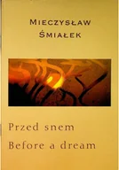 Poezja - Przed snem Dedykacja autora - miniaturka - grafika 1