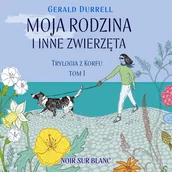 Audiobooki - biografie - Moja rodzina i inne zwierzęta - miniaturka - grafika 1
